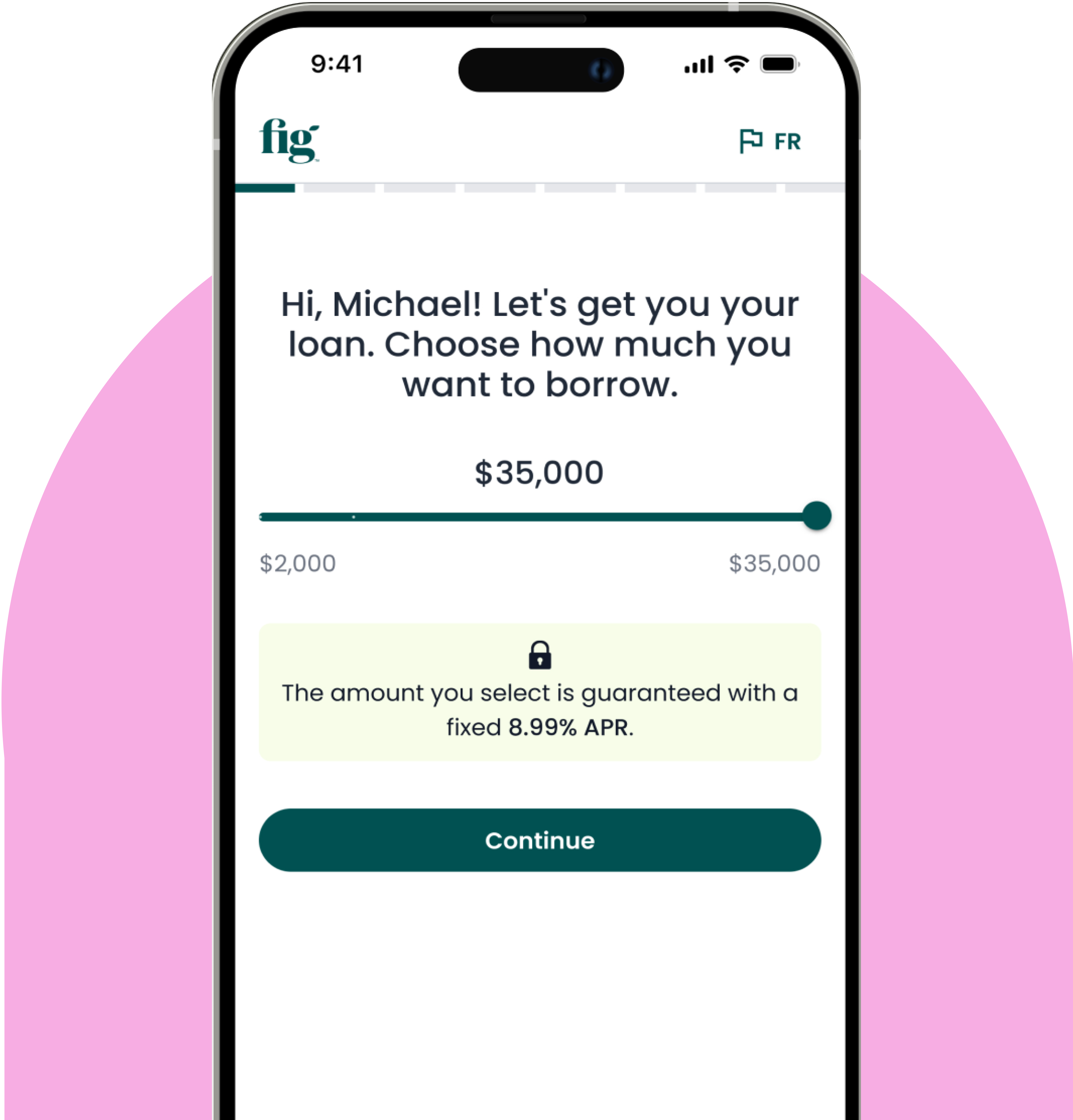 Choose your loan amount and timeframe—no calls or branch visits required.